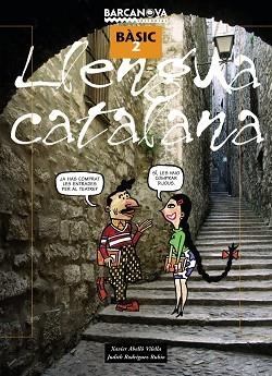 LLENGUA CATALANA BASIC 2 | 9788448918736 | ABELLO VILELLA, XAVIER / RODRIGUEZ RUBIO, JUDITH | Llibreria Aqualata | Comprar libros en catalán y castellano online | Comprar libros Igualada