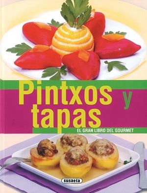 PINTXOS Y TAPAS (GRAN LIBRO DEL GOURMET) | 9788430555987 | Llibreria Aqualata | Comprar llibres en català i castellà online | Comprar llibres Igualada