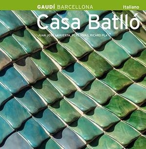 CASA BATLLO (ITALIANO) PETIT | 9788484780540 | Llibreria Aqualata | Comprar libros en catalán y castellano online | Comprar libros Igualada