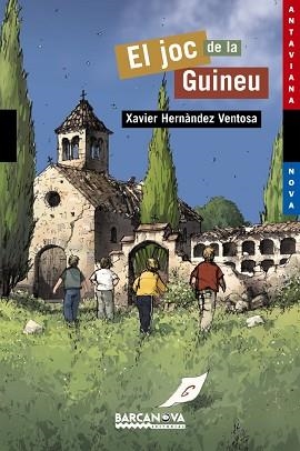 JOC DE LA GUINEU, EL (ANTAVIANA NOVA 75) | 9788448918941 | HERNANDEZ VENTOSA, XAVIER | Llibreria Aqualata | Comprar libros en catalán y castellano online | Comprar libros Igualada