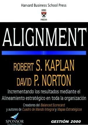 ALIGNMENT | 9788496612242 | KAPLAN, ROBERT S / NORTON, DAVID P | Llibreria Aqualata | Comprar libros en catalán y castellano online | Comprar libros Igualada