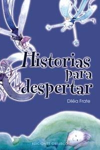 HISTORIAS PARA DESPERTAR | 9788497772693 | FRATE, DILEA | Llibreria Aqualata | Comprar llibres en català i castellà online | Comprar llibres Igualada