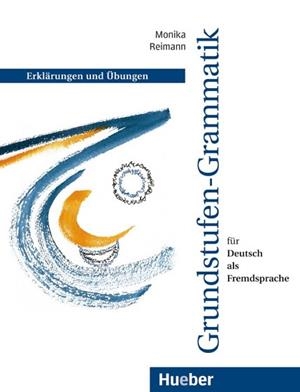 GRUNDSTUFEN-GRAMMATIK ERKLARUNGEN UND UBUNGEN | 9783190015757 | REIMANN, MONIKA | Llibreria Aqualata | Comprar libros en catalán y castellano online | Comprar libros Igualada