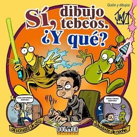 SI DIBUJO TEBEOS, Y QUE | 9788493509262 | VAS | Llibreria Aqualata | Comprar llibres en català i castellà online | Comprar llibres Igualada