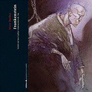 FRANKENSTEIN (PEQUEÑOS UNIVERSALES) | 9788424621568 | SHELLEY, MARY / CALLEJA, SEVE (ADAP) / THA (ILUS) | Llibreria Aqualata | Comprar libros en catalán y castellano online | Comprar libros Igualada