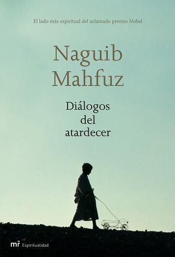 DIALOGOS DEL ATARDECER (ESPIRITUALIDAD) | 9788427032835 | MAHFUZ, NAGUIB | Llibreria Aqualata | Comprar libros en catalán y castellano online | Comprar libros Igualada