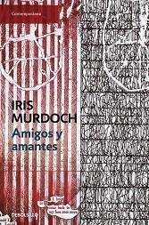 AMIGOS Y AMANTES (CONTEMPORANEA 383-3) | 9788483460245 | MURDOCH, IRIS | Llibreria Aqualata | Comprar libros en catalán y castellano online | Comprar libros Igualada