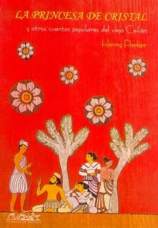 PRINCESA DE CRISTAL Y OTROS CUENTOS POPULARES DEL VIEJO | 9788495642783 | PARKER, HENRY | Llibreria Aqualata | Comprar libros en catalán y castellano online | Comprar libros Igualada