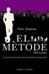 METODE, EL (NARRATIVA 271) | 9788497871860 | STRAUSS, NEIL | Llibreria Aqualata | Comprar libros en catalán y castellano online | Comprar libros Igualada