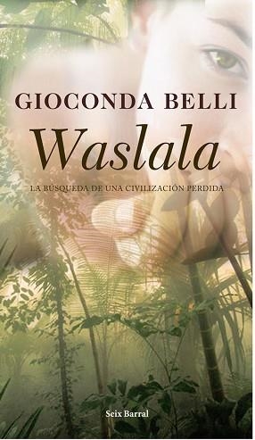 WASLALA | 9788432296789 | BELLI, GIOCONDA | Llibreria Aqualata | Comprar libros en catalán y castellano online | Comprar libros Igualada