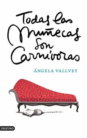 TODAS LAS MUÑECAS SON CARNIVORAS | 9788423338559 | VALLVEY, ANGELA | Llibreria Aqualata | Comprar libros en catalán y castellano online | Comprar libros Igualada