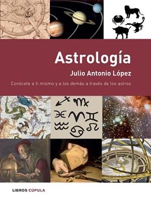 ASTROLOGIA | 9788448047238 | LOPEZ, JOSE ANTONIO | Llibreria Aqualata | Comprar llibres en català i castellà online | Comprar llibres Igualada