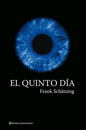 QUINTO DIA, EL | 9788408060055 | SCHATZING, FRANK | Llibreria Aqualata | Comprar llibres en català i castellà online | Comprar llibres Igualada