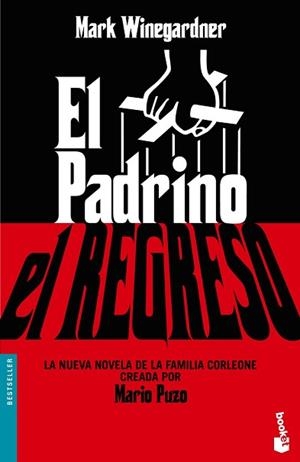 PADRINO. EL REGRESO, EL (BOOKET 1160) | 9788408067511 | WINEGARDNER, MARK | Llibreria Aqualata | Comprar libros en catalán y castellano online | Comprar libros Igualada