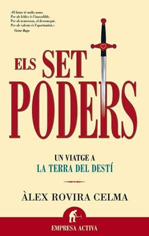 SET PODERS, ELS (EMPRESA ACTIVA) | 9788496627048 | ROVIRA, ALEX | Llibreria Aqualata | Comprar llibres en català i castellà online | Comprar llibres Igualada