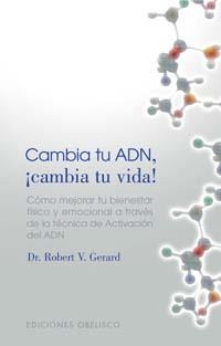 CAMBIA TU ADN, CAMBIA TU VIDA | 9788497772945 | GERARD, ROBERT V | Llibreria Aqualata | Comprar llibres en català i castellà online | Comprar llibres Igualada