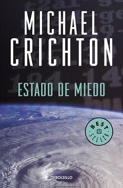 ESTADO DE MIEDO (BESTSELLER 202/15) | 9788483460344 | CRICHTON, MICHAEL | Llibreria Aqualata | Comprar libros en catalán y castellano online | Comprar libros Igualada