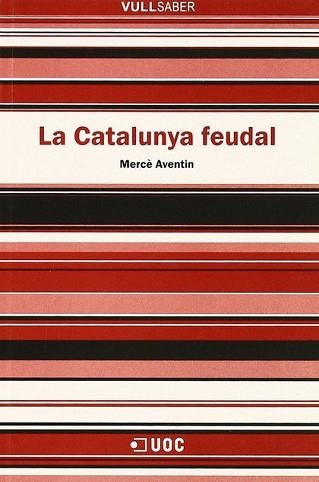 CATALUNYA FEUDAL, LA (VULL SABER 14) | 9788497883764 | AVENTIN I PUIG, MERCE | Llibreria Aqualata | Comprar libros en catalán y castellano online | Comprar libros Igualada