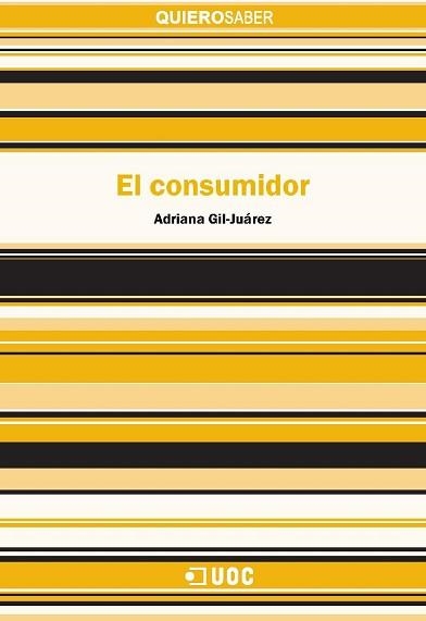 CONSUMIDOR, EL (VULL SABER 27) | 9788497884150 | GIL JUAREZ, ADRIANA | Llibreria Aqualata | Comprar libros en catalán y castellano online | Comprar libros Igualada
