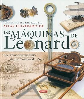 MAQUINAS DE LEONARDO, LAS (ATLAS ILUSTRADO) | 9788430556694 | LAURENZA, DOMENICO / TADDEI, MARIO | Llibreria Aqualata | Comprar libros en catalán y castellano online | Comprar libros Igualada