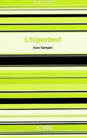 HIPERTEXT, L' (VULL SABER 8) | 9788497883382 | CAMPAS, JOAN | Llibreria Aqualata | Comprar llibres en català i castellà online | Comprar llibres Igualada