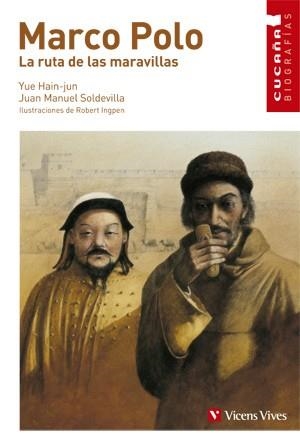 MARCO POLO, LA RUTA DE LAS MARAVILLAS (CUCAÑA BIOGRAFIAS) | 9788431671730 | HAIN-JUN, YUE | Llibreria Aqualata | Comprar libros en catalán y castellano online | Comprar libros Igualada