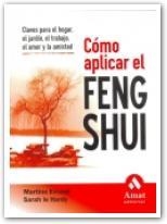 COMO APLICAR EL FENG SHUI | 9788497352109 | EVRAUD, MARTINE / HARDY, SARAH LE | Llibreria Aqualata | Comprar llibres en català i castellà online | Comprar llibres Igualada