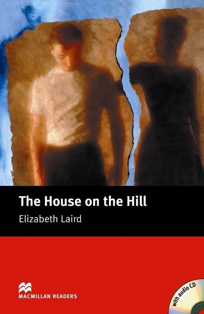 HOUSE ON THE HILL, THE (MACMILLAN READERS 2) | 9781405076142 | LAIRD, ELIZABETH | Llibreria Aqualata | Comprar libros en catalán y castellano online | Comprar libros Igualada