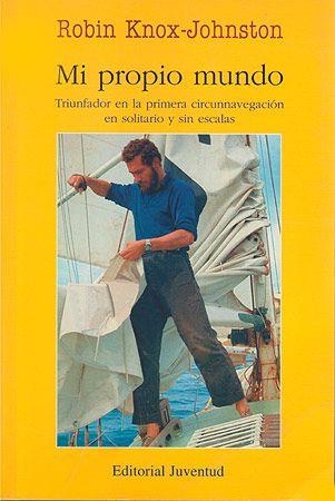 MI PROPIO MUNDO | 9788426135490 | KNOX-JOHNSTON, ROBIN | Llibreria Aqualata | Comprar llibres en català i castellà online | Comprar llibres Igualada