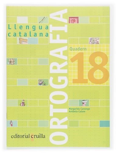 QUADERN ORTOGRAFIA CATALANA 18 (2006) | 9788466111058 | Llibreria Aqualata | Comprar libros en catalán y castellano online | Comprar libros Igualada