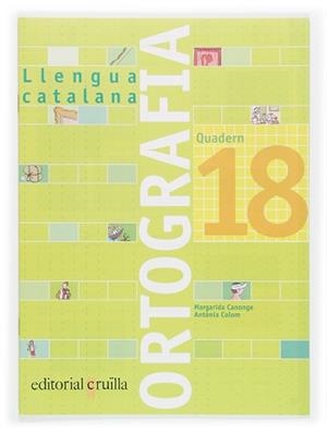 QUADERN ORTOGRAFIA CATALANA 18 (2006) | 9788466111058 | Llibreria Aqualata | Comprar libros en catalán y castellano online | Comprar libros Igualada