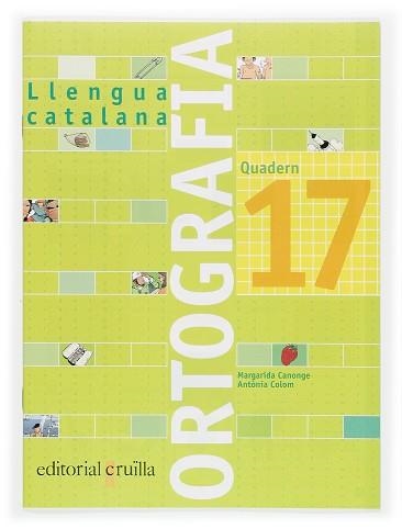 QUADERN ORTOGRAFIA CATALANA 17 (2006) | 9788466111041 | Llibreria Aqualata | Comprar libros en catalán y castellano online | Comprar libros Igualada
