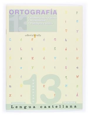 CUADERNO ORTOGRAFIA 13 (5 PRIMARIA) (2005) | 9788466111799 | Llibreria Aqualata | Comprar libros en catalán y castellano online | Comprar libros Igualada
