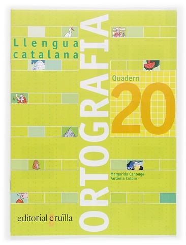 ORTOGRAFIA CATALANA 20 (2006) | 9788466111072 | Llibreria Aqualata | Comprar libros en catalán y castellano online | Comprar libros Igualada