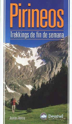 PIRINEOS, TREKKINGS DE FIN DE SEMANA | 9788498290370 | ALONSO, JUANJO | Llibreria Aqualata | Comprar libros en catalán y castellano online | Comprar libros Igualada