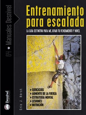 ENTRENAMIENTO PARA ESCALADA | 9788498290240 | HORST, ERIC | Llibreria Aqualata | Comprar llibres en català i castellà online | Comprar llibres Igualada
