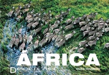 AFRICA DESDE EL AIRE | 9788496445598 | NOVARESIO, PAOLO | Llibreria Aqualata | Comprar llibres en català i castellà online | Comprar llibres Igualada