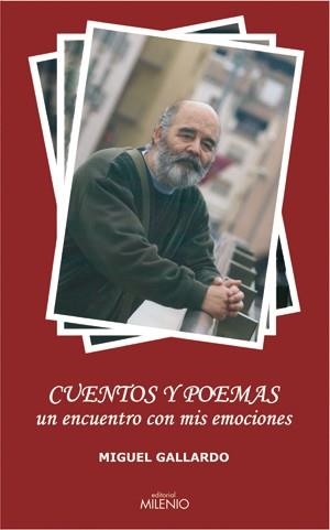 CUENTOS Y POEMAS. UN ENCUENTRO CON MIS EMOCIONES | 9788497431897 | GALLARDO, MIGUEL | Llibreria Aqualata | Comprar libros en catalán y castellano online | Comprar libros Igualada
