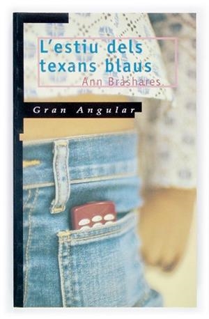 ESTIU DELS TEXANS BLAUS (GRAN ANGULAR 129) | 9788466106399 | BRASHARES, ANN | Llibreria Aqualata | Comprar libros en catalán y castellano online | Comprar libros Igualada