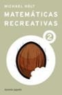 MATEMATICAS RECREATIVAS 2 | 9788427028050 | HOLT, MICHAEL | Llibreria Aqualata | Comprar libros en catalán y castellano online | Comprar libros Igualada