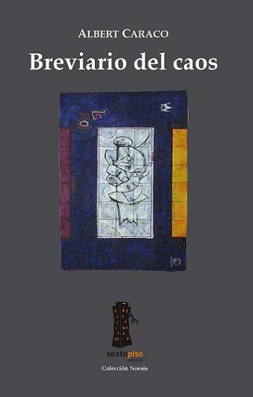 BREVIARIO DEL CAOS | 9788493473952 | CARACO, ALBERT | Llibreria Aqualata | Comprar libros en catalán y castellano online | Comprar libros Igualada