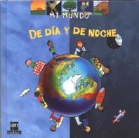 DE DIA Y DE NOCHE (MI MUNDO) | 9788434868328 | Llibreria Aqualata | Comprar libros en catalán y castellano online | Comprar libros Igualada