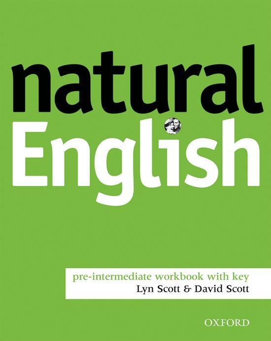 NATURAL ENGLISH. PRE-INTERMEDIATE WORBOOK WITH KEY | 9780194388641 | SCOOT, LYN / SCOTT, DAVID | Llibreria Aqualata | Comprar libros en catalán y castellano online | Comprar libros Igualada