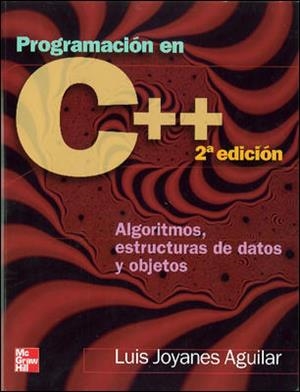 PROGRAMACION EN C++ | 9788448146450 | JOYANES AGYUILAR, LUI | Llibreria Aqualata | Comprar llibres en català i castellà online | Comprar llibres Igualada