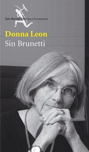 SIN BRUNETTI | 9788432228001 | LEON, DONNA | Llibreria Aqualata | Comprar llibres en català i castellà online | Comprar llibres Igualada