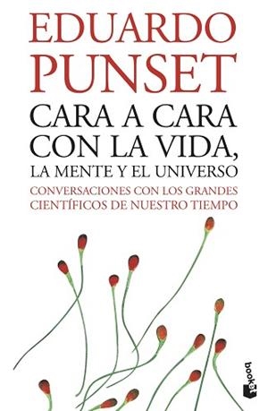 CARA A CARA CON LA VIDA, LA MENTE Y EL UNIVERSO (BOOKET 3160 | 9788423338009 | PUNSET, EDUARDO | Llibreria Aqualata | Comprar libros en catalán y castellano online | Comprar libros Igualada
