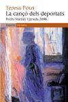 CANÇO DELS DEPORTATS, LA (EMPURIES NARRATIVA 282) | 9788497872065 | POUS, TERESA | Llibreria Aqualata | Comprar llibres en català i castellà online | Comprar llibres Igualada