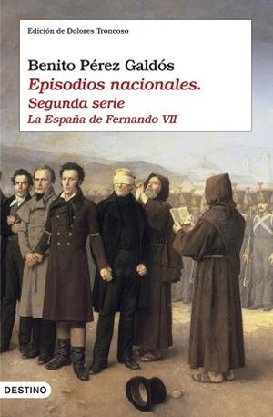 EPISODIOS NACIONALES II. LA ESPAÑA DE FERNANDO VII | 9788423338634 | PEREZ GALDOS, BENITO | Llibreria Aqualata | Comprar libros en catalán y castellano online | Comprar libros Igualada