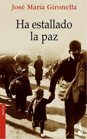 HA ESTALLADO LA PAZ (BOOKET 2180) | 9788408068600 | GIRONELLA, JOSE MARIA | Llibreria Aqualata | Comprar libros en catalán y castellano online | Comprar libros Igualada