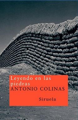 LEYENDO EN LAS PIEDRAS (NUEVOS TIEMPOS 86) | 9788478442348 | COLINAS, ANTONIO (1946- ) | Llibreria Aqualata | Comprar libros en catalán y castellano online | Comprar libros Igualada
